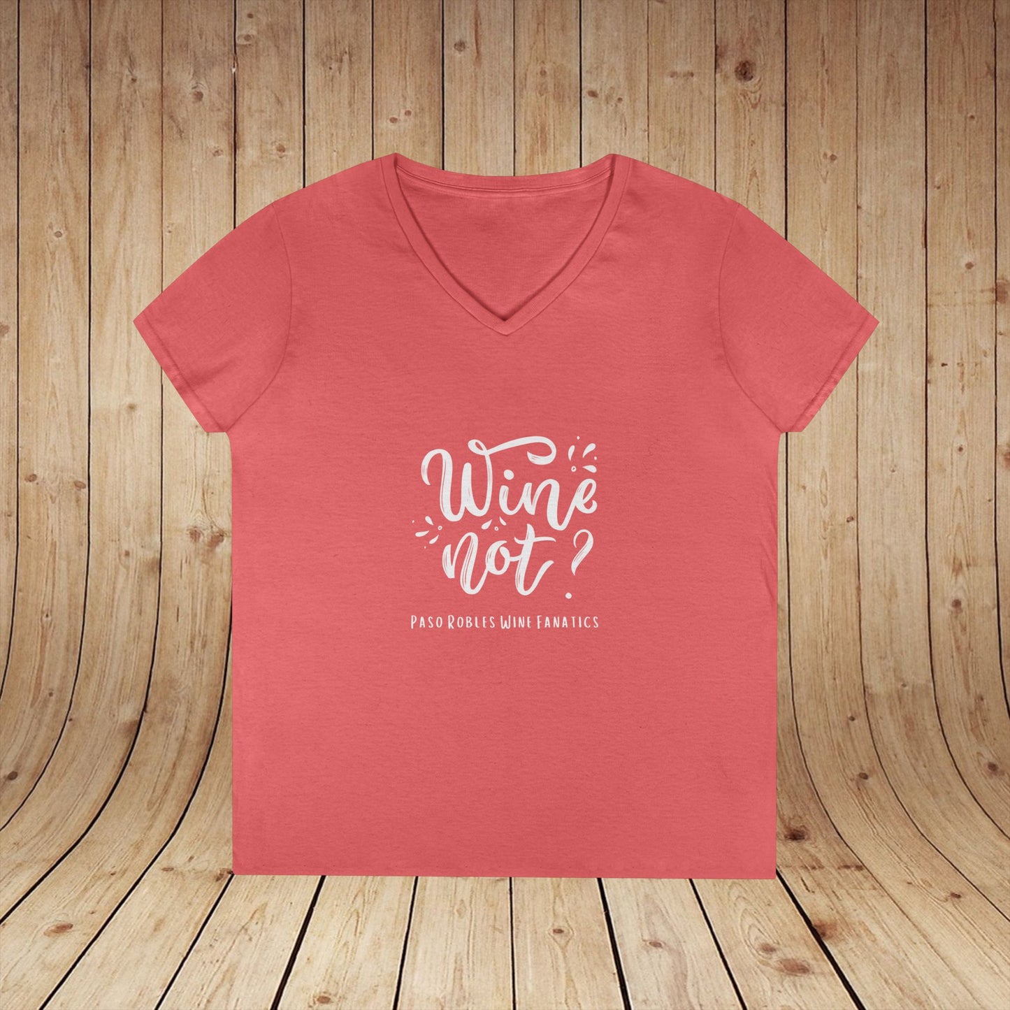 Wine Not? Ladies V-Neck Tee
