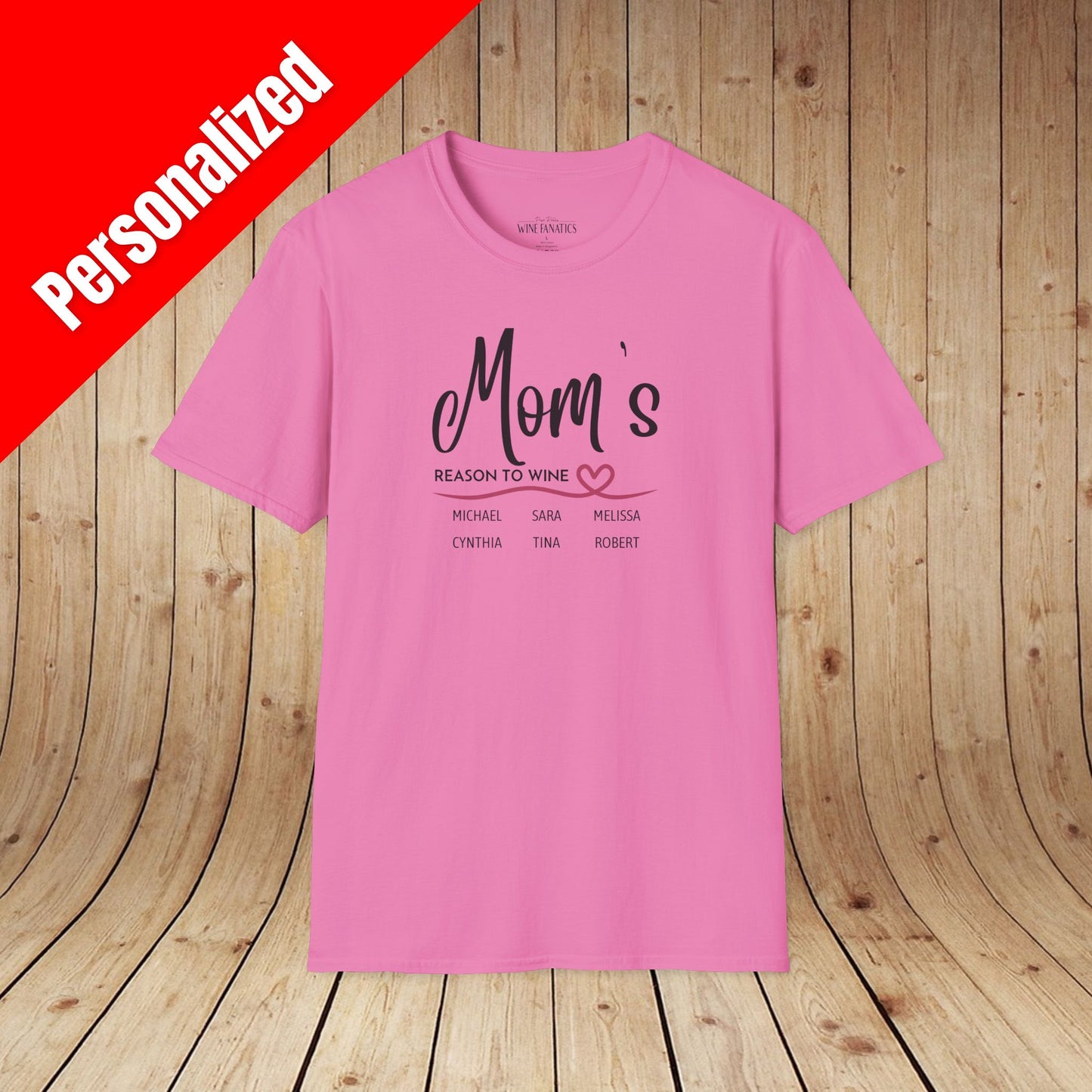 Mom's Reason To Wine Personalized Tee