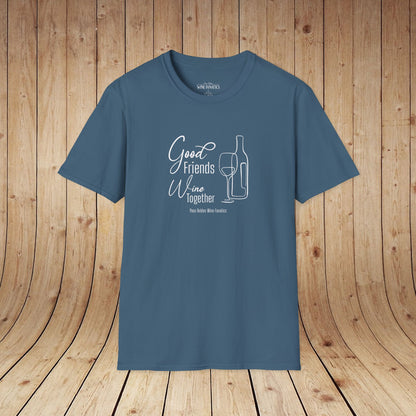 Good Friends Wine Together Unisex Softstyle T-Shirt
