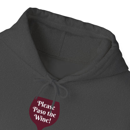 Please Paso The Wine Hoodie