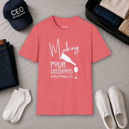 Paso Robles - Making Pour Decisions Crewneck Tee