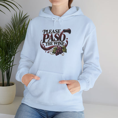 Please Paso The Wine Hoodie