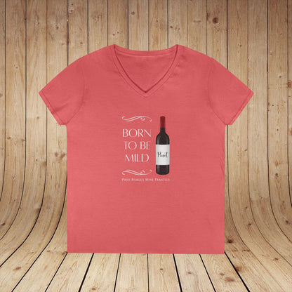 Born To Be Mild ladies V-Neck Tee