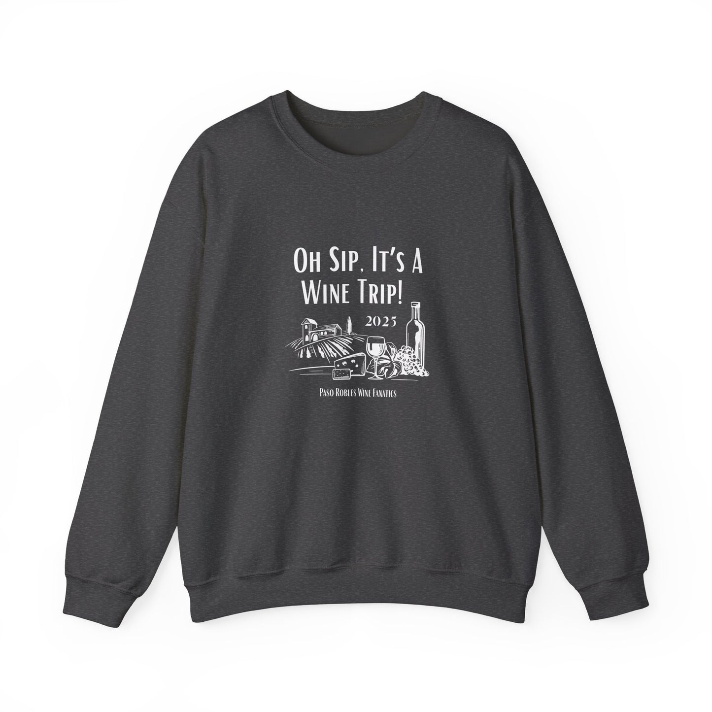 Oh Sip It's A Wine Trip Sweatshirt