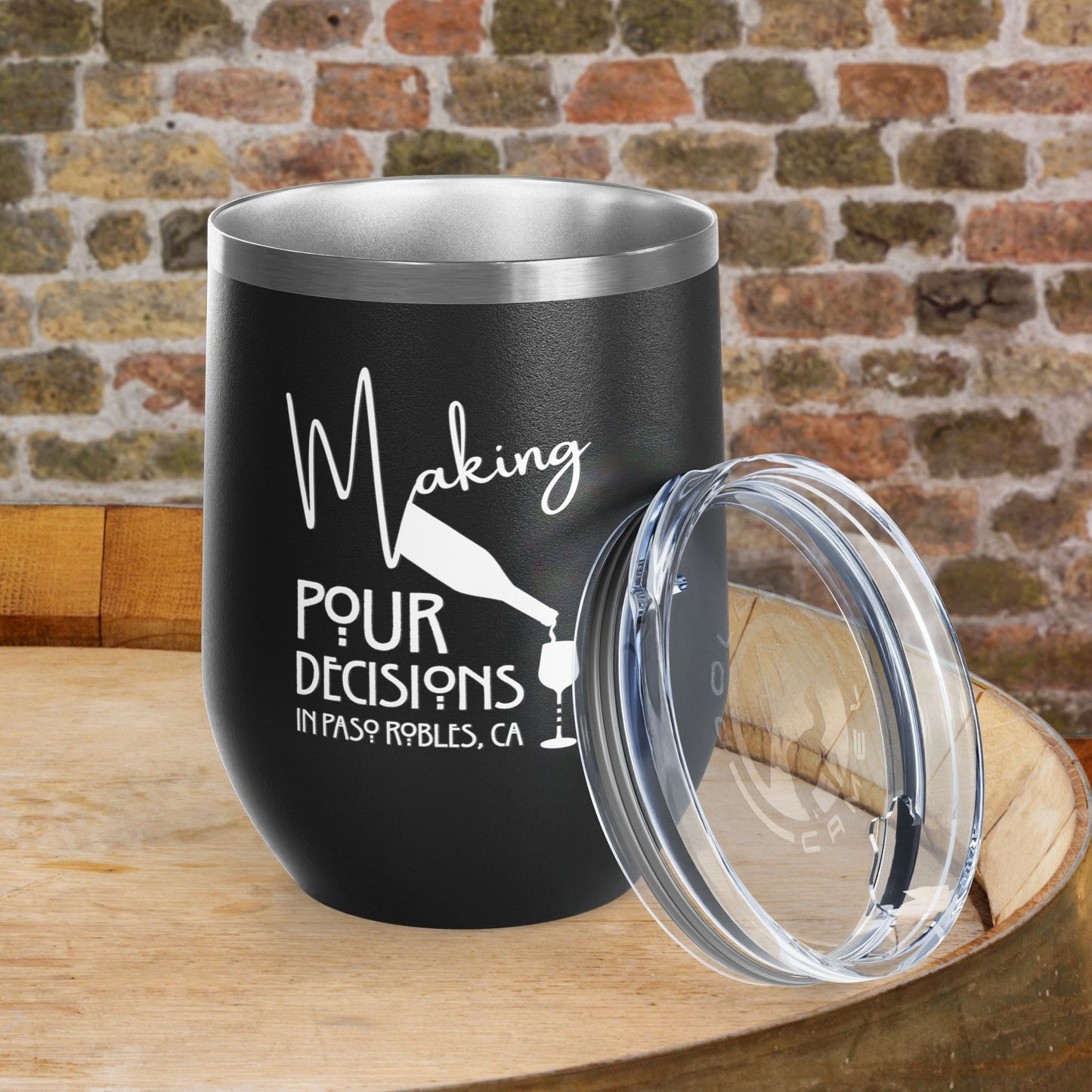 Making Pour Decisions PRWF 12oz Wine Tumbler