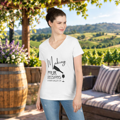 Napa Valley - Making Pour Decisions Ladies' V-Neck Tee