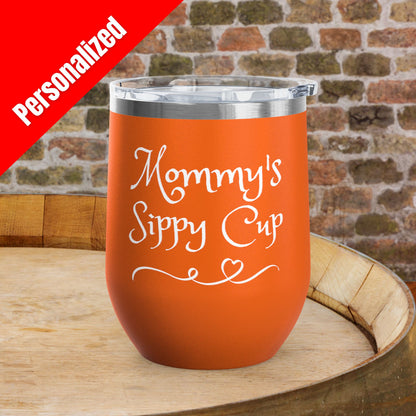 Mommy's Sippy Cup Personalized Wine Tumbler