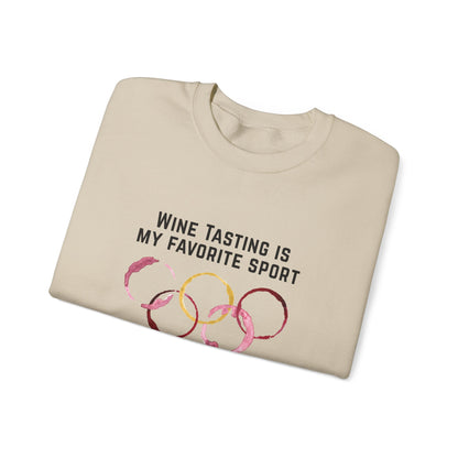 Wine Tasting Is My Favorite Sport Sweatshirt