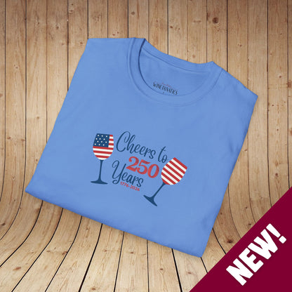 Cheers to 250 Years Independence Day Unisex Softstyle T-Shirt
