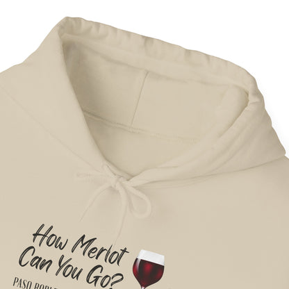 How Merlot Can You Go Hoodie