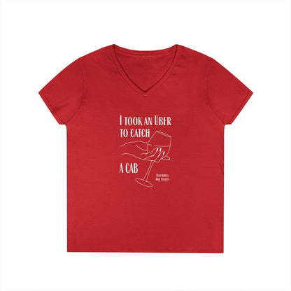I Took An Uber To Catch A CAB Ladies V-Neck Tee