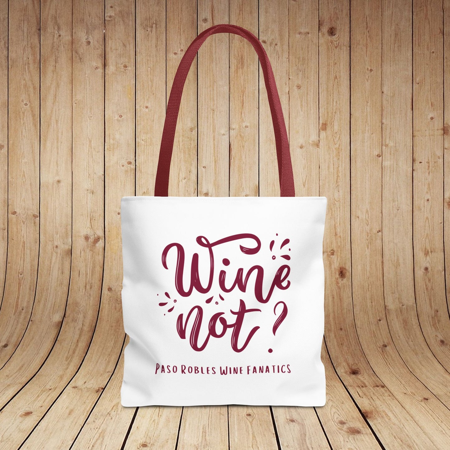Wine Not? Tote Bag