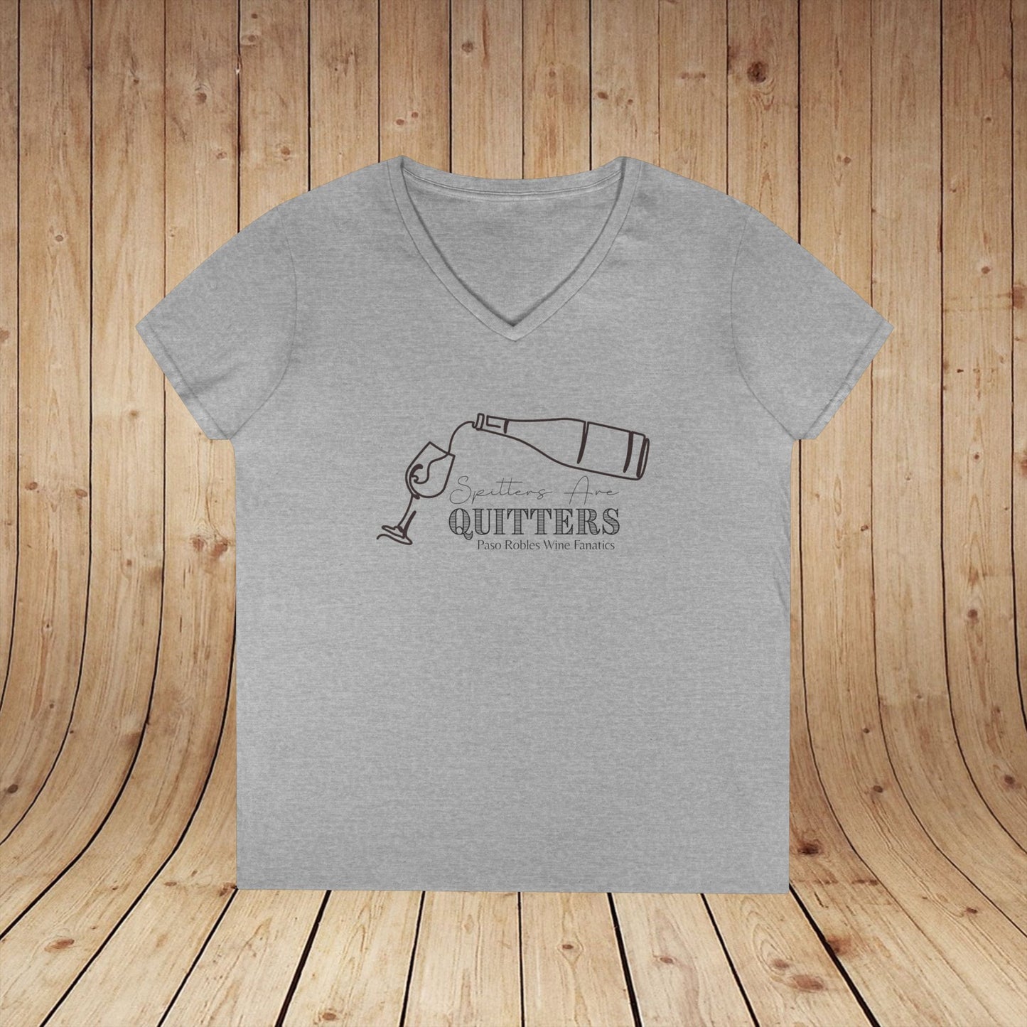 Spitters Are Quitters wine Ladies V-Neck  Tee
