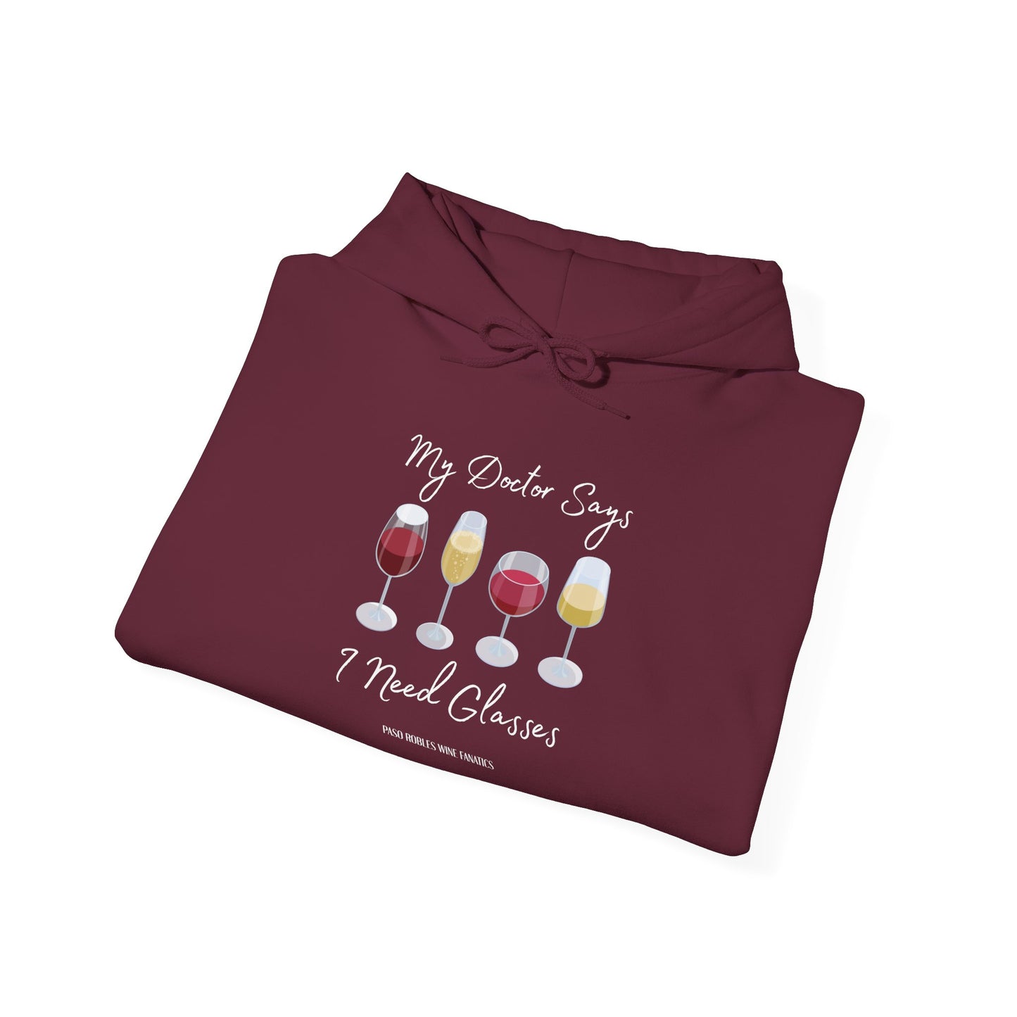 My Doctor Says I Need Glasses Hoodie