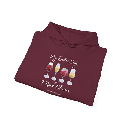 My Doctor Says I Need Glasses Hoodie