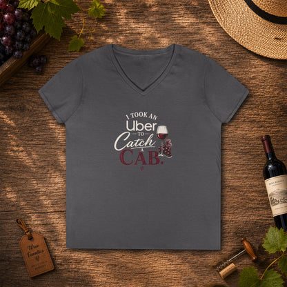 I Took An Uber To Catch A CAB Ladies V-Neck Tee