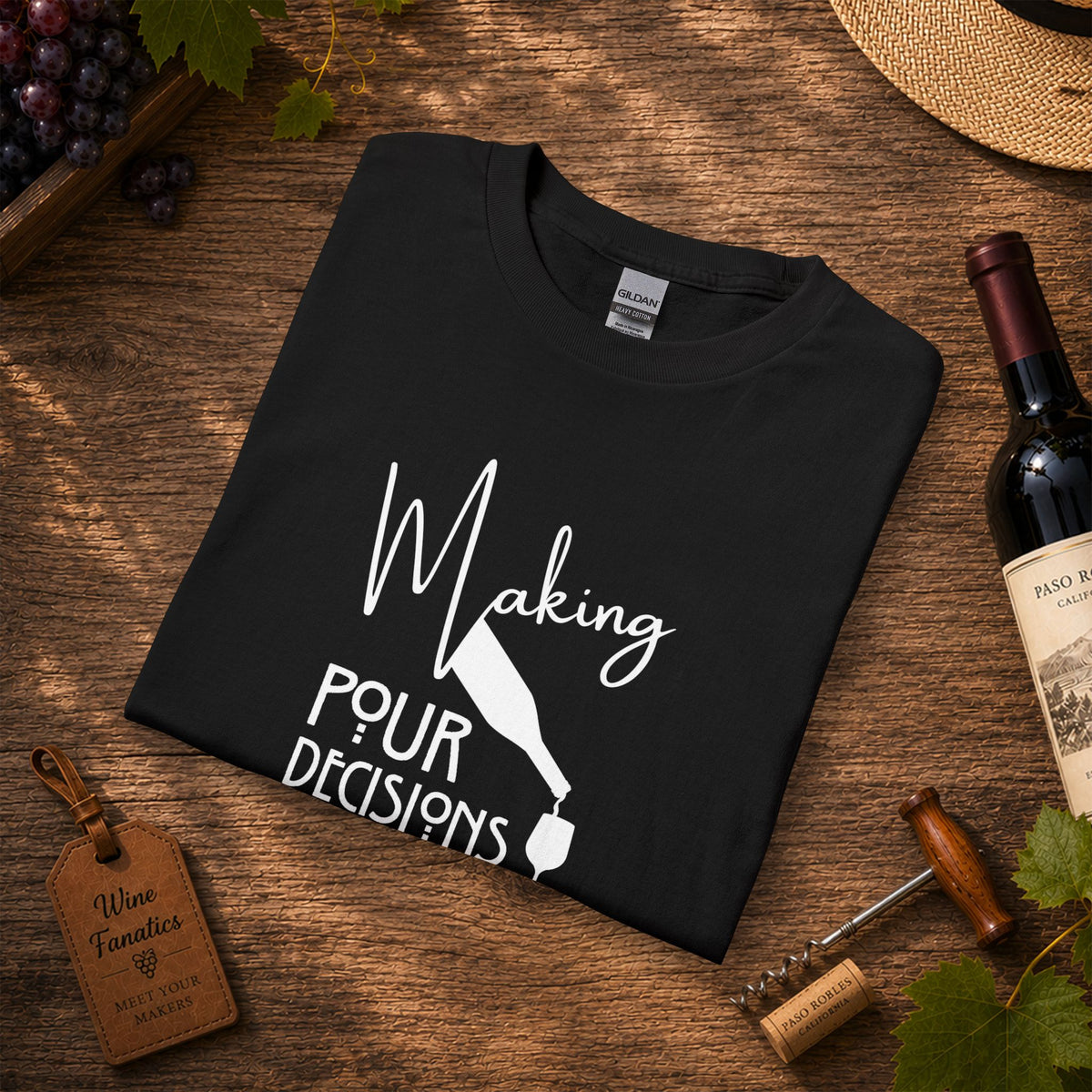 Making Pour Decisions In Sonoma Valley, CA Long Sleeve T-Shirt