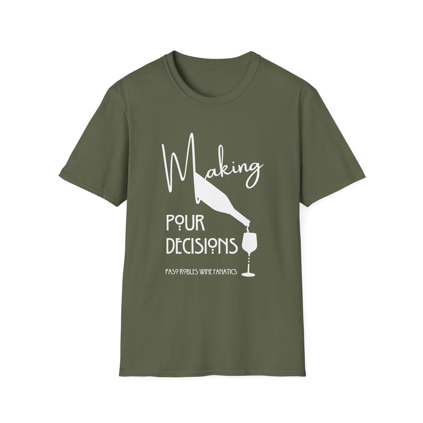 Making Pour Decisions Unisex Softstyle T-Shirt