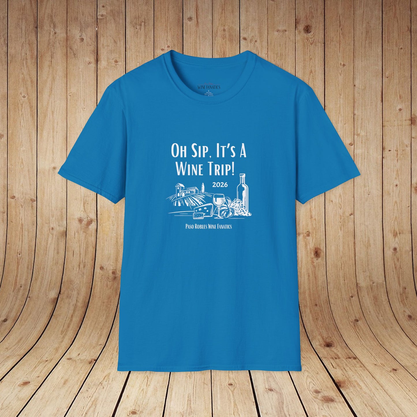 Oh Sip It's A Wine Trip Unisex Softstyle T-Shirt