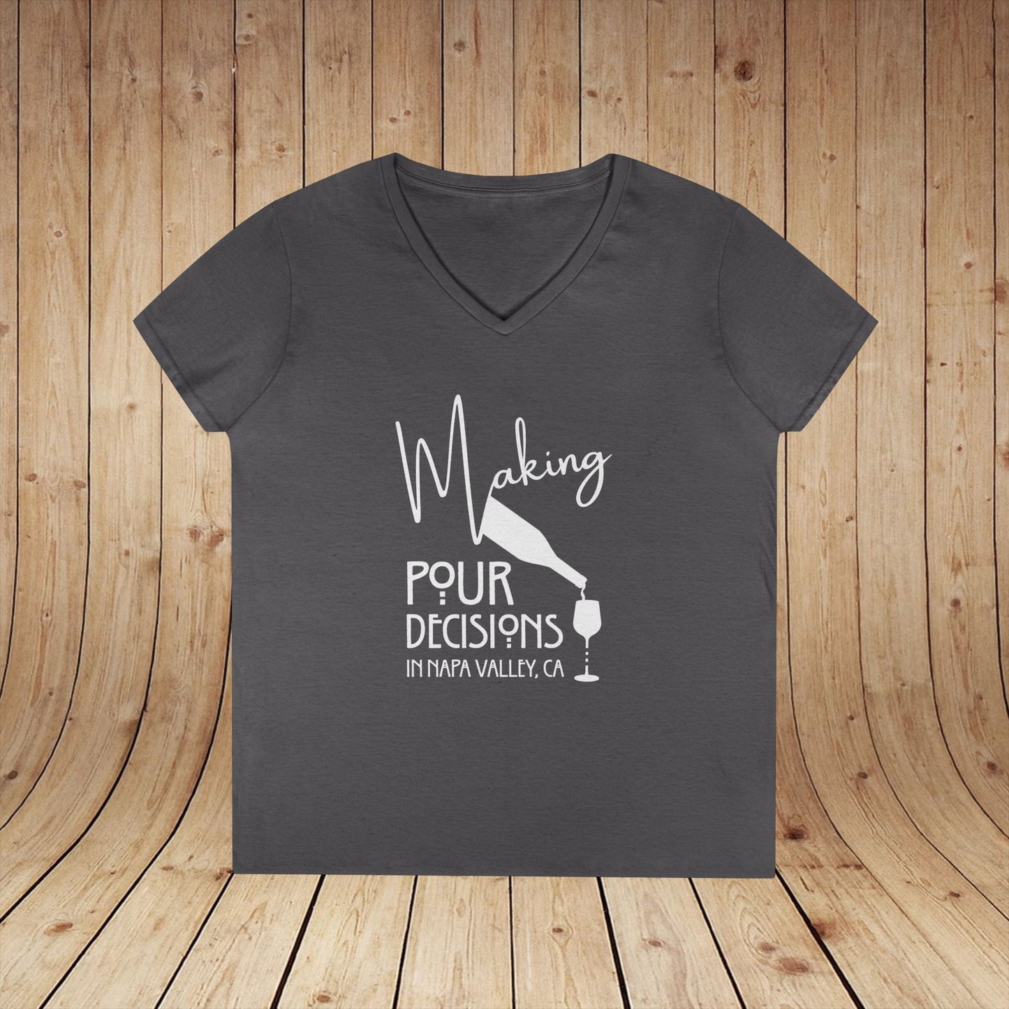 Making Pour Decisions in Napa Valley, CA Ladies' V-Neck Tee