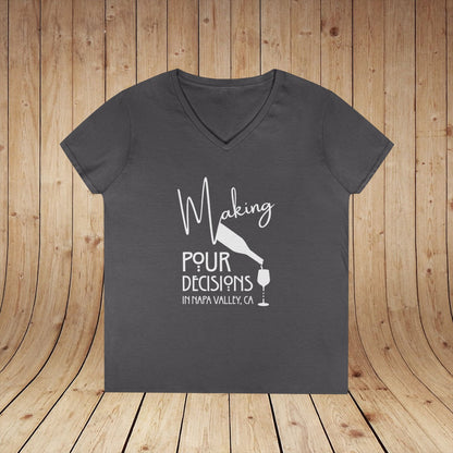 Making Pour Decisions in Napa Valley, CA Ladies' V-Neck Tee