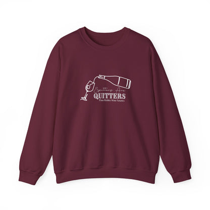 Spitters are Quitters Wine Sweatshirt