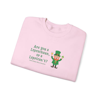 Are You A Leprechaun, Or A Leprecan't Sweatshirt