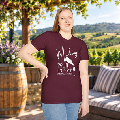 Making Pour Decisions In Temecula Valley Crew Neck T-Shirt