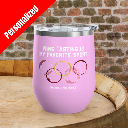 Wine Tasting Is My Favorite Sport Personalized 12oz Wine Tumbler