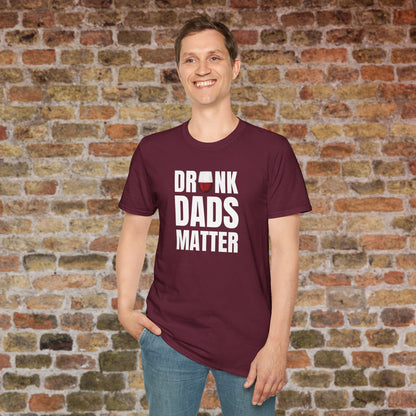 Drunk Dads Matter Crew Neck T-Shirt