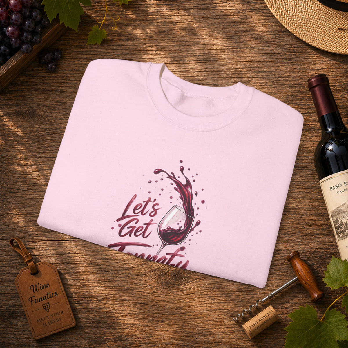 Let's Get Tannat-y Sweatshirt