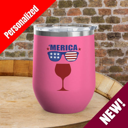 'MERICA Independence Day Personalized 12oz Wine Tumbler