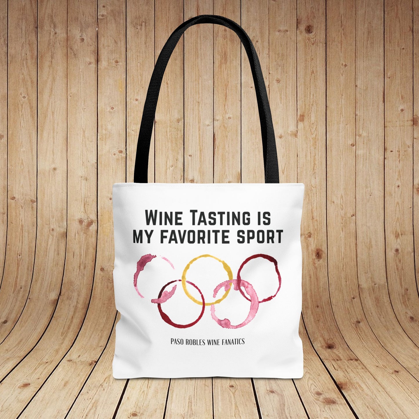 Wine Tasting Is My Favorite Sport Tote Bag