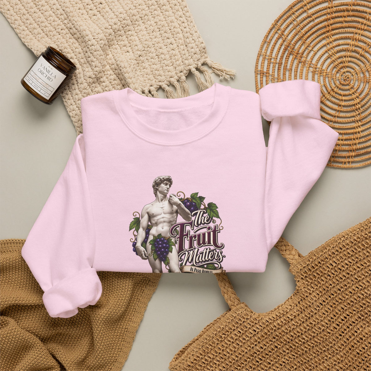 The Fruit Matters In Paso Robles Sweatshirt