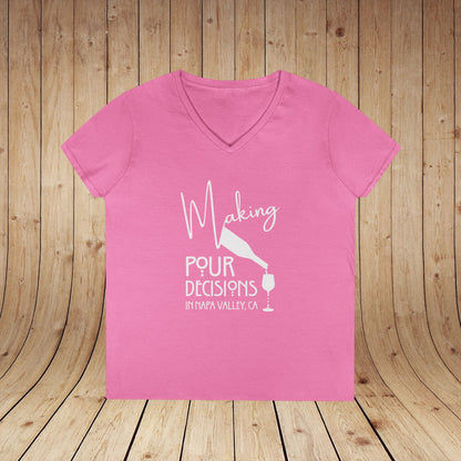 Making Pour Decisions in Napa Valley, CA Ladies' V-Neck Tee
