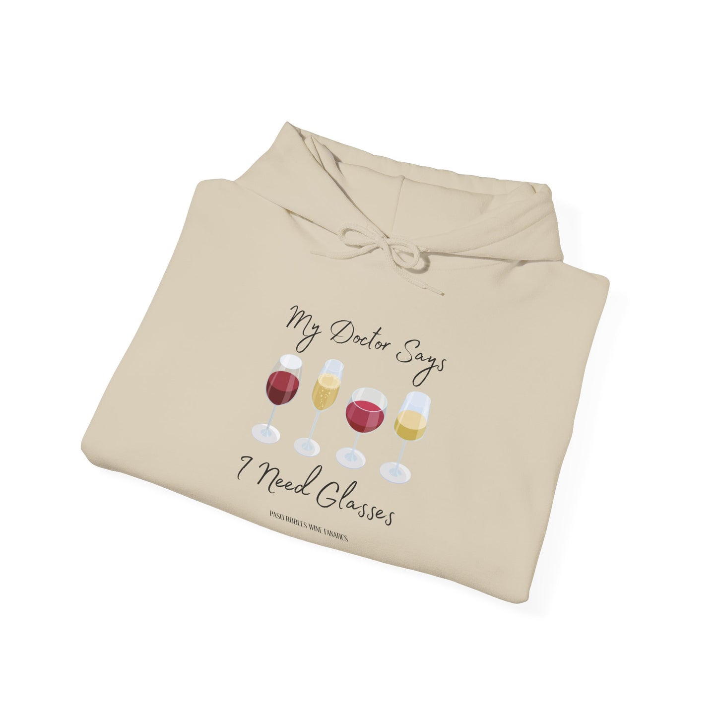 My Doctor Says I Need Glasses Hoodie