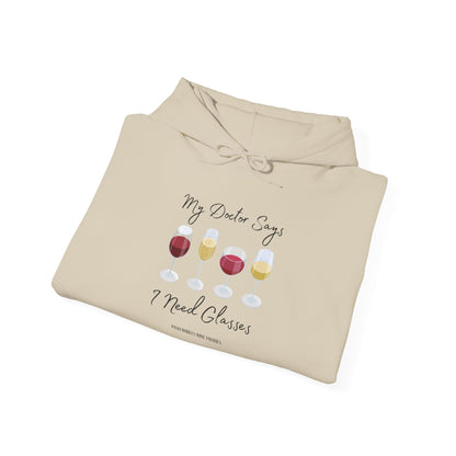 My Doctor Says I Need Glasses Hoodie