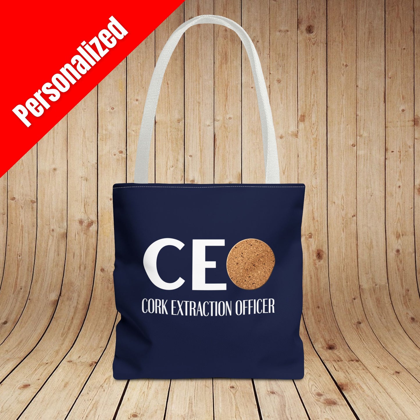 CEO - Cork Extraction Officer Personalized Tote Bag