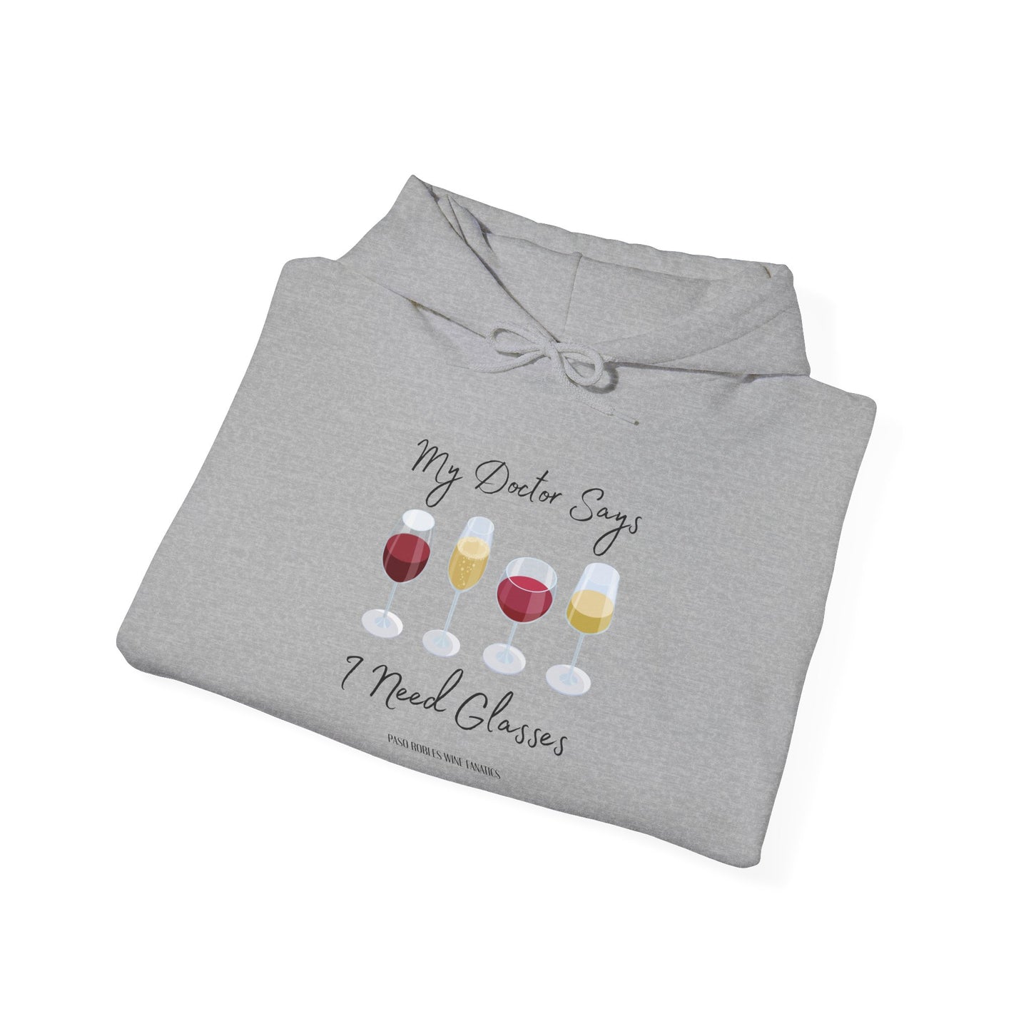 My Doctor Says I Need Glasses Hoodie