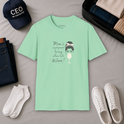 Mom's superpower, turning whine into Wine! Crewneck Tee