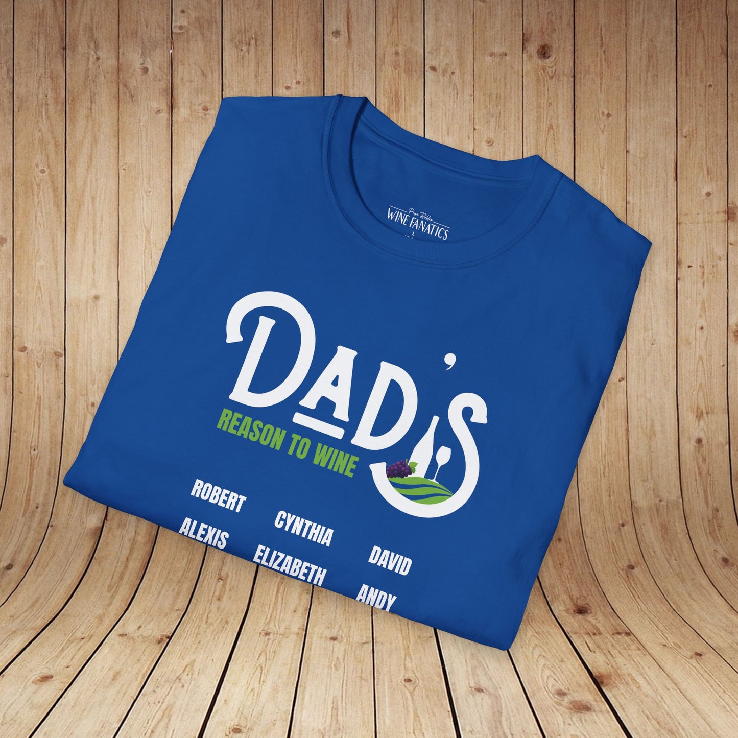 Dad's Reason To Wine Personalized T-Shirt