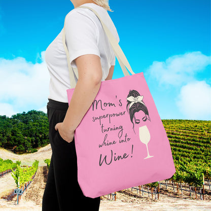 Mom's superpower, turning whine into Wine! Tote Bag