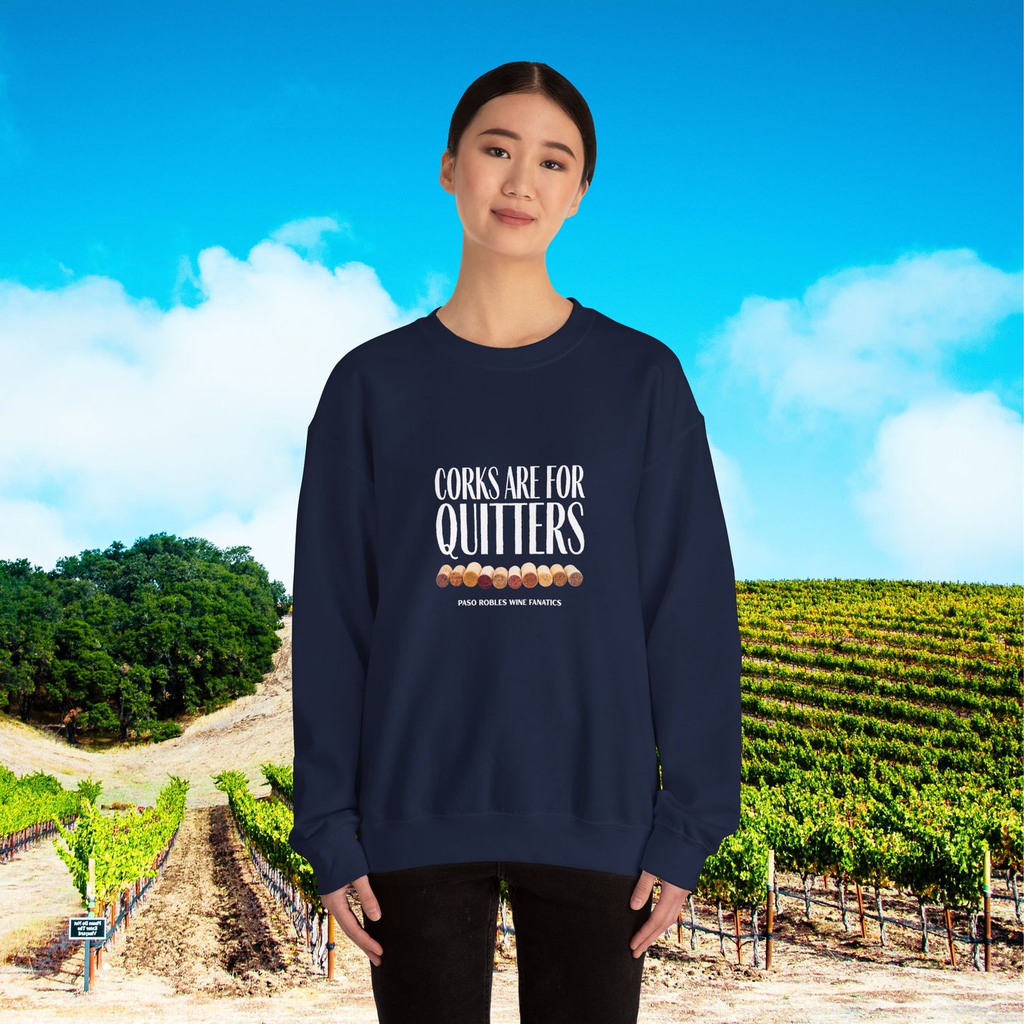 Corks Are For Quitters Sweatshirt