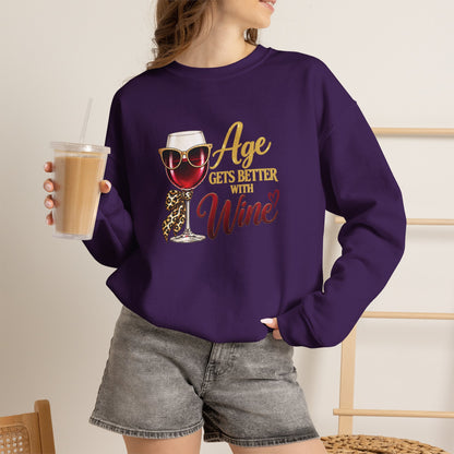 Age Gets Better With Wine Sweatshirt