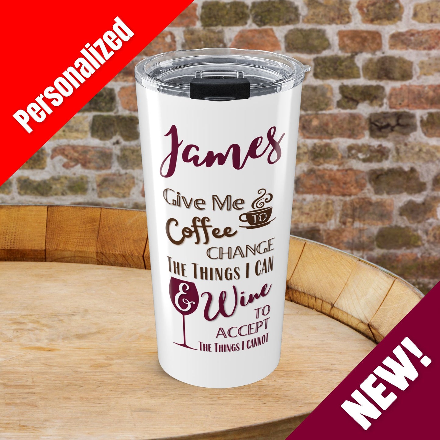 Coffee & Wine Serenity Personalized 20oz Tumbler