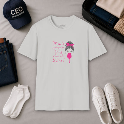 Mom's superpower, turning whine into Wine! Crewneck Tee