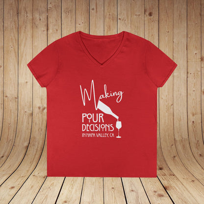 Making Pour Decisions in Napa Valley, CA Ladies' V-Neck Tee