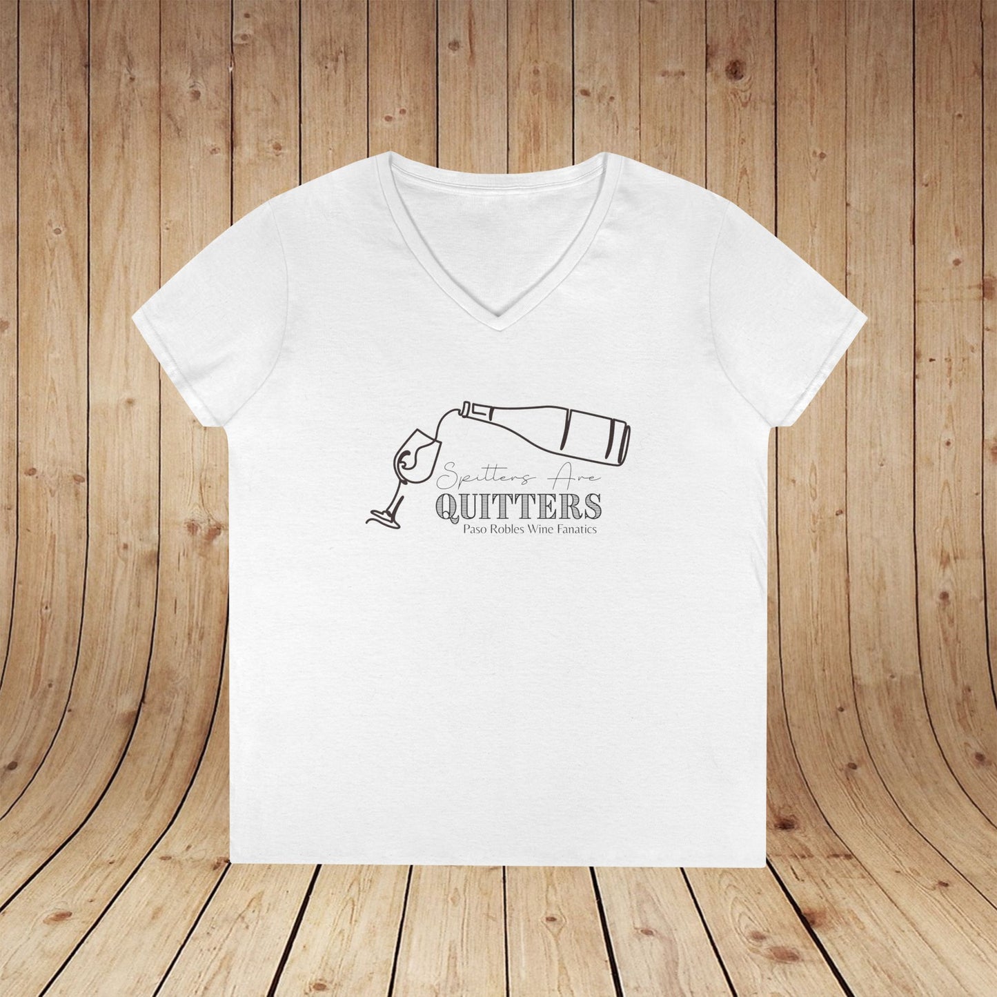 Spitters Are Quitters wine Ladies V-Neck  Tee