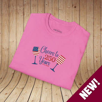 Cheers to 250 Years Independence Day Unisex Softstyle T-Shirt