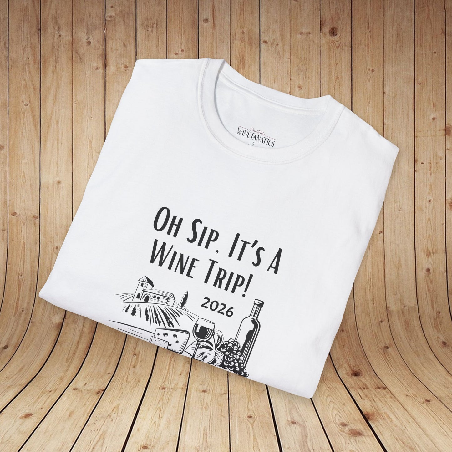 Oh Sip It's A Wine Trip Unisex Softstyle T-Shirt